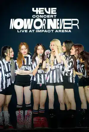 4EVE Concert NOW OR NEVER Live at Impact Arena (2024)