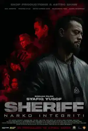 Sheriff Narko Integriti (2024) มือปราบเจ้าพ่อเถื่อน