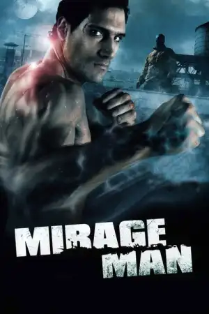 Mirageman (2007) มิราจแมน นักสู้พันธุ์ฮีโร่