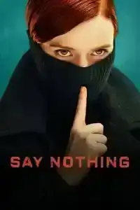 Say Nothing (2024) EP.1-9 (จบ)