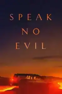 Speak No Evil (2022) พักร้อนซ่อนตาย