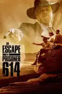 The Escape of Prisoner 614 (2018) การหลบหนีของนักโทษ 614