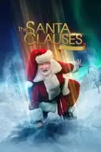 The Santa Clauses เดอะ ซานตาคลอส Season 1-2 EP.1-6 (ยังไม่จบ)
