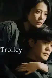 Trolley (2022) EP.1-16 (จบ)