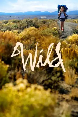 Wild (2014) ก้าวต่อไปตราบหัวใจยังไม่ล้ม